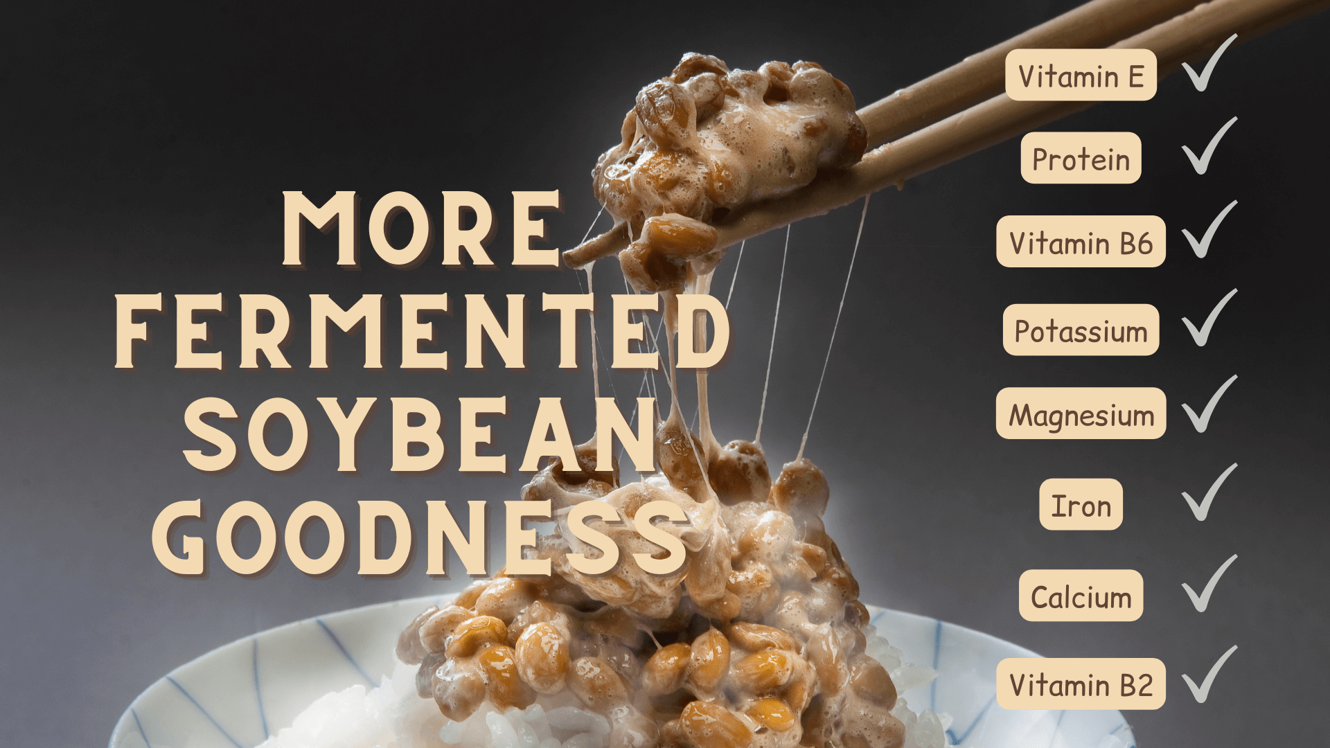 More Fermented Soybean Goodness:  Nutrients Found in Natto