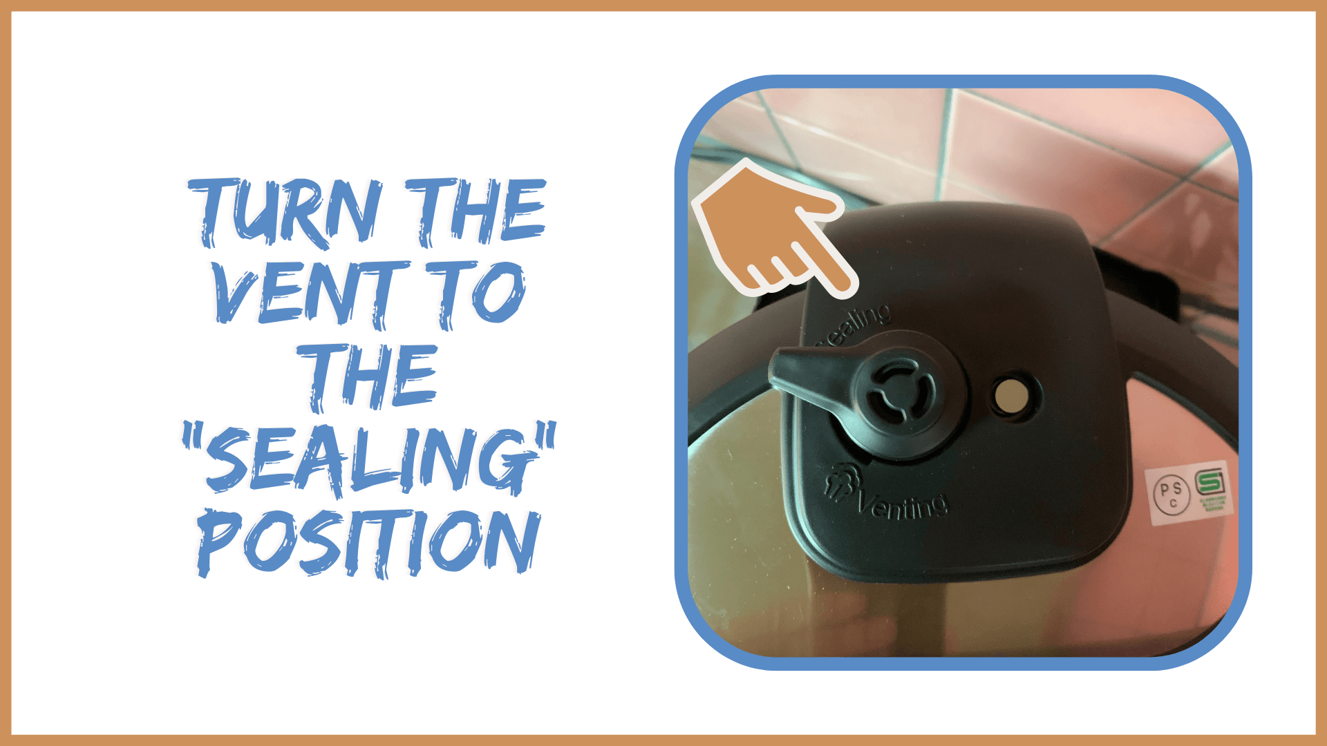 How To Make Natto:  Step Two - Turn Vent to the "Sealing" Position How To Make Natto:  Step Two - Turn Vent to the "Sealing" Position