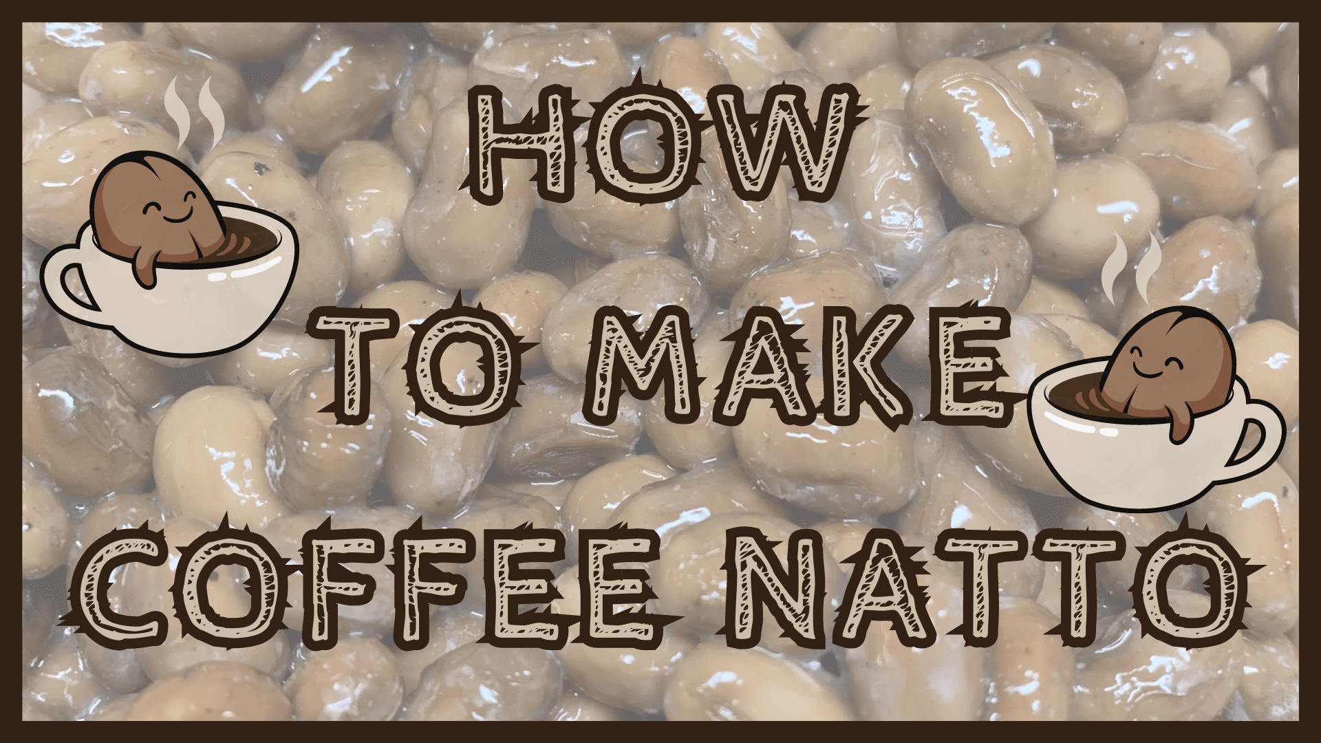Simply Natto - How to Make Coffee Natto