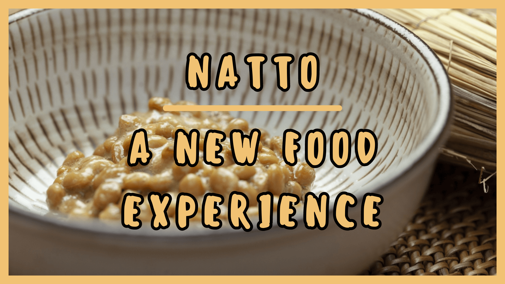 Simply Natto - Natto's Influence on Japanese Breakfast - Natto: A New Food Experience