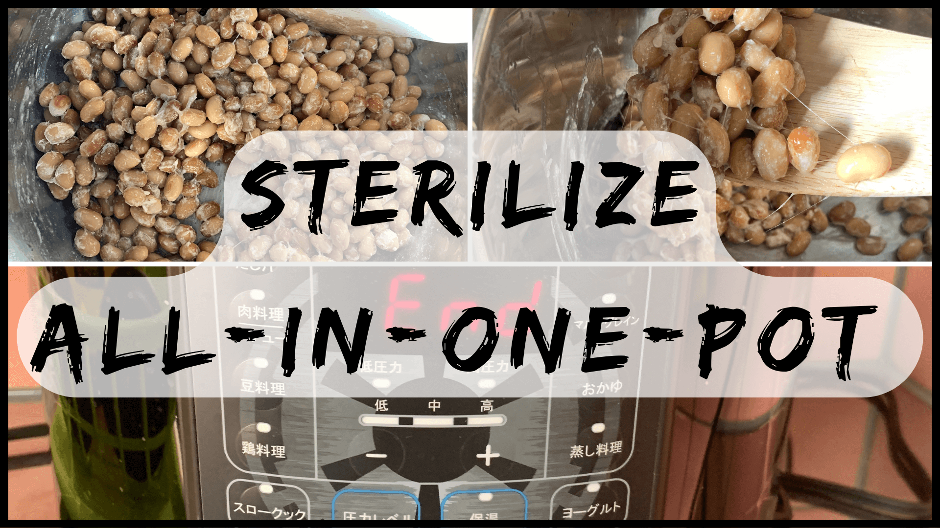 How To Remove Natto Sliminess and Smell:  Step Four - Sterilize All-In-One-Pot