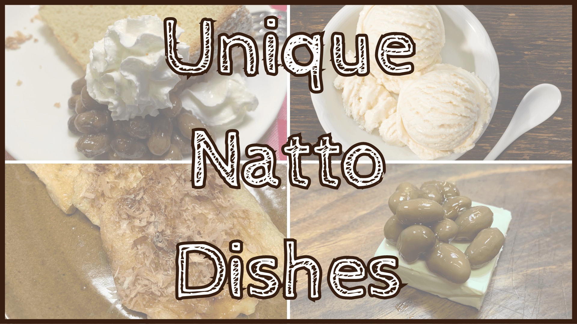 Simply Natto - Unique Natto Dishes