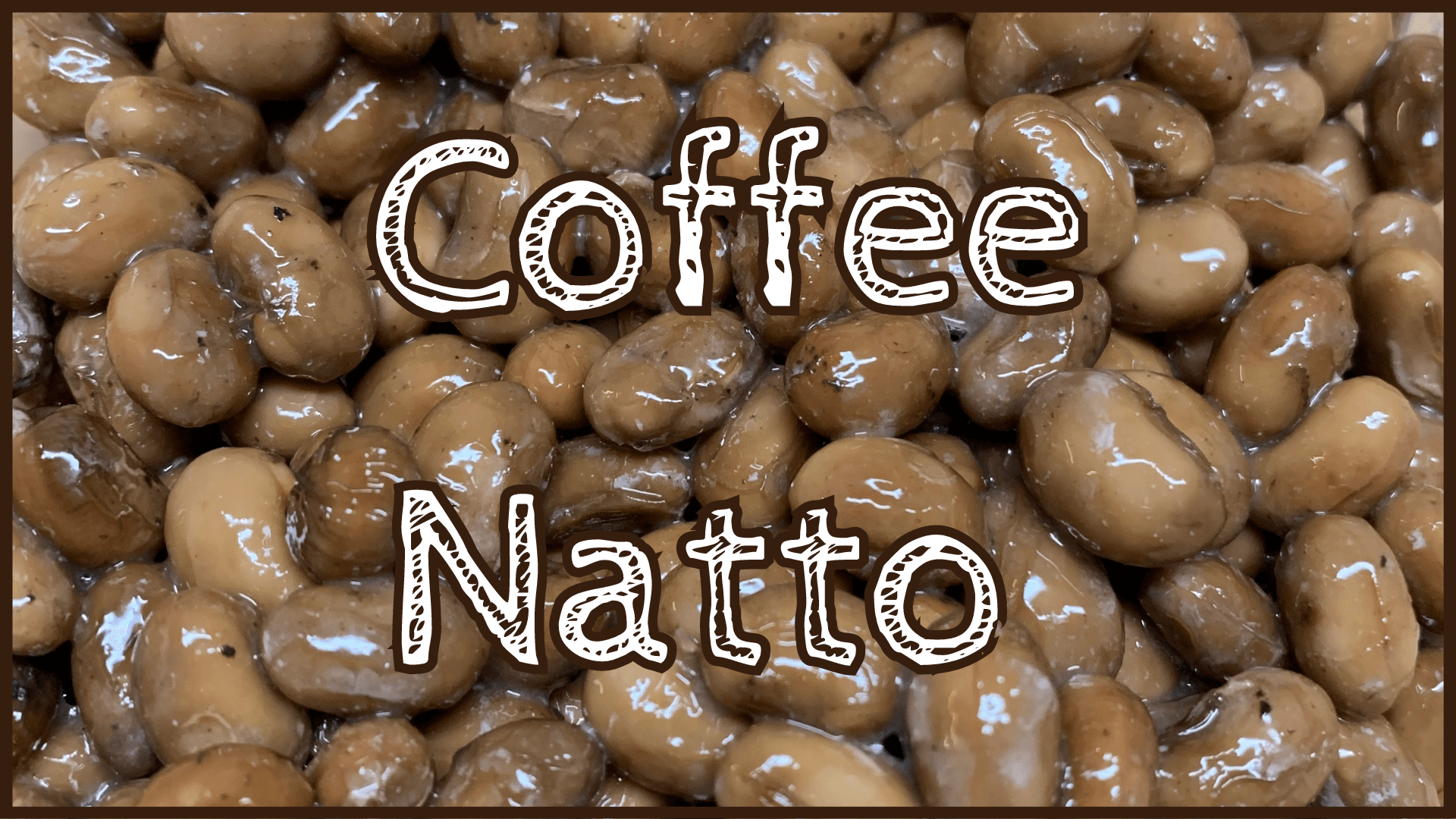 Simply Natto - Unique Natto Dishes - Coffee Natto