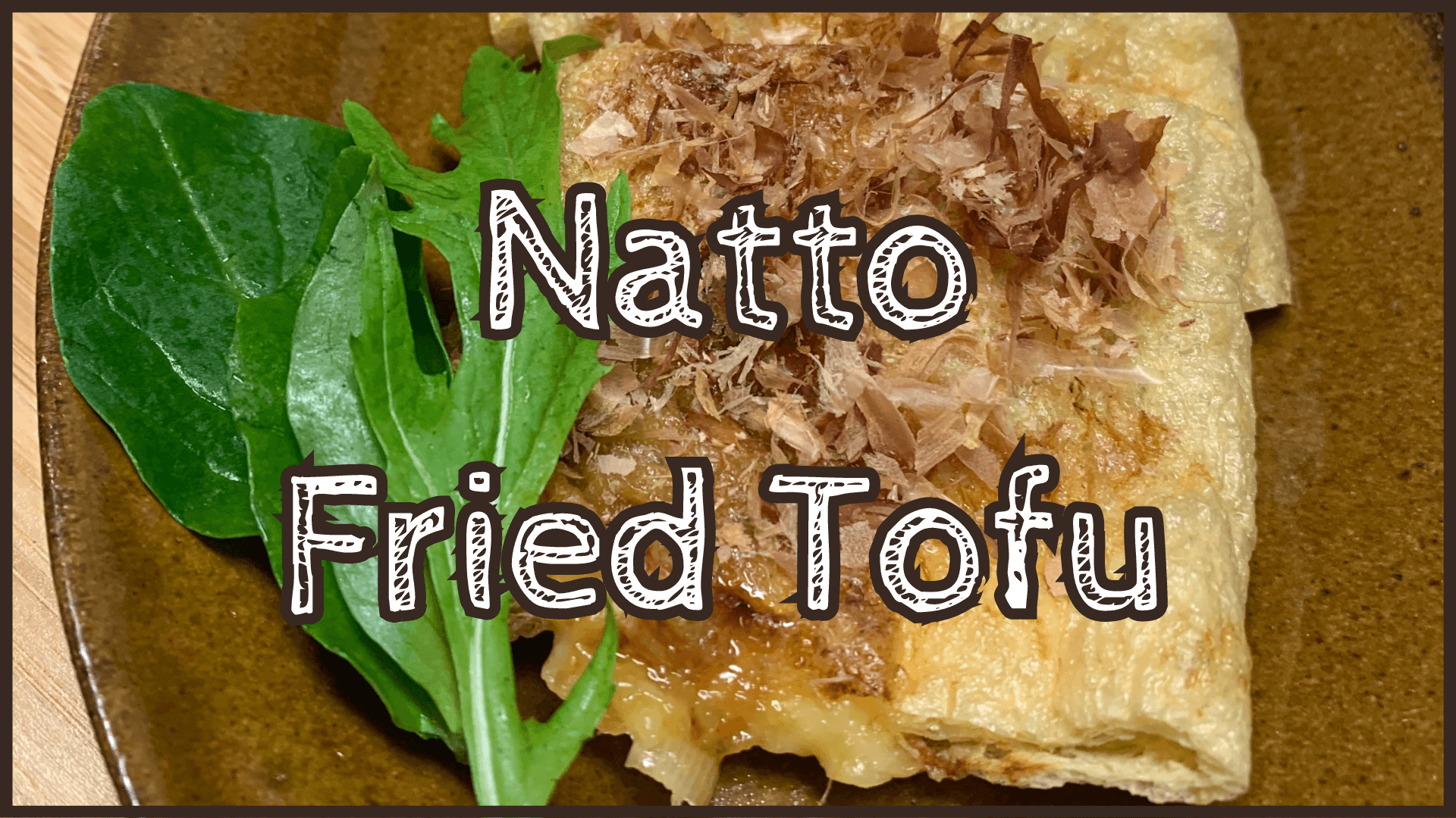 Simply Natto - Unique Natto Dishes - Natto Fried Tofu