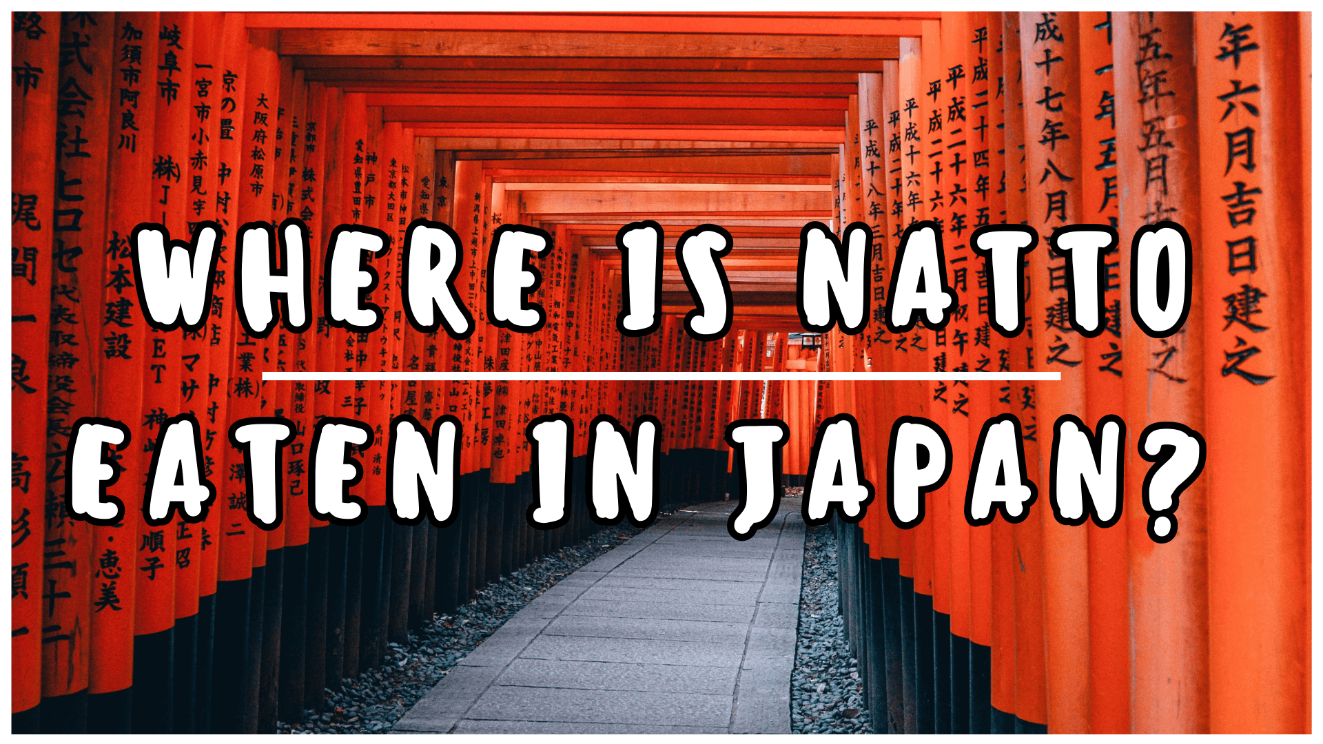 Simply Natto - Where is Natto Eaten in Japan?