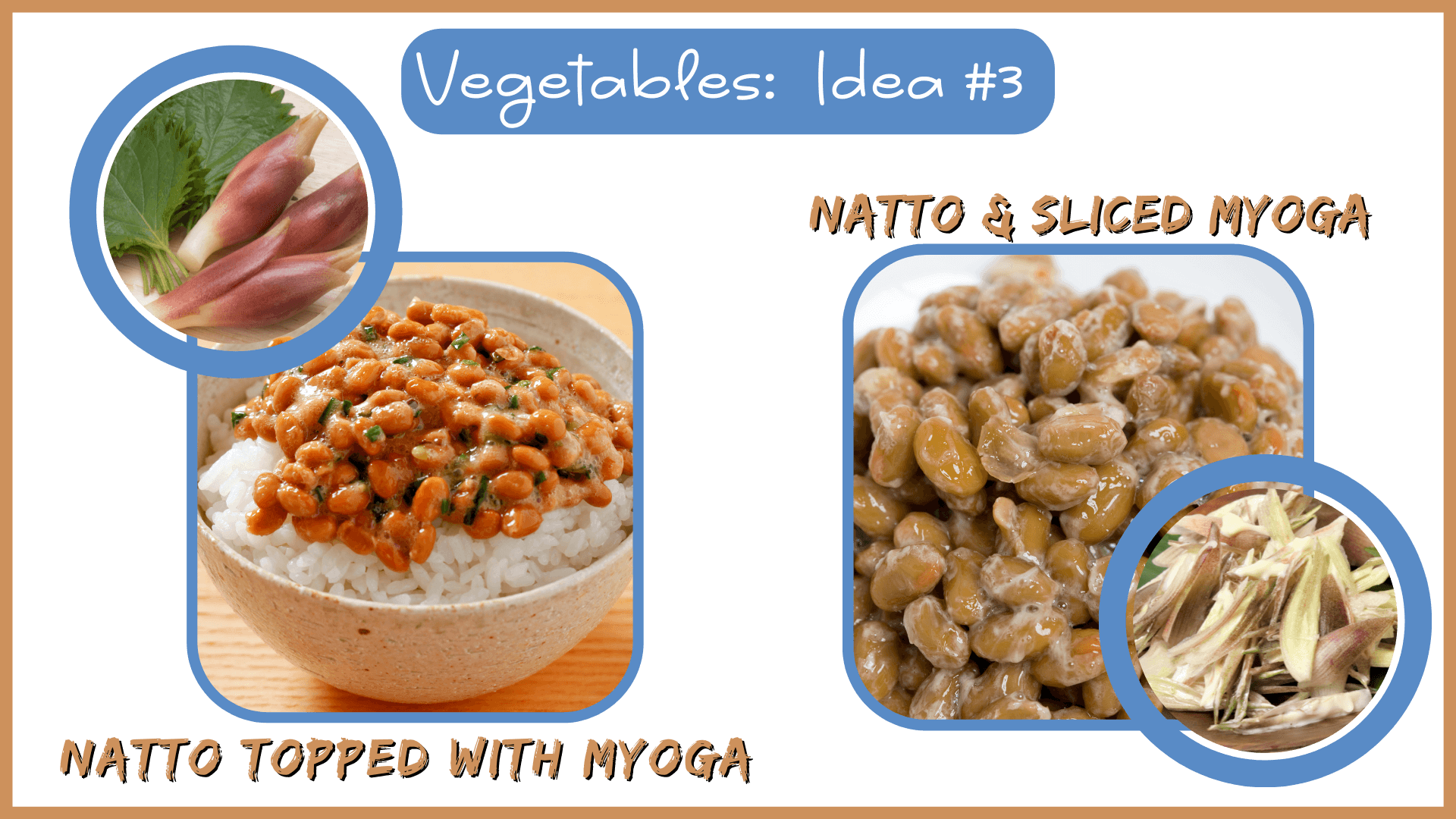 What to Eat with Natto:  Vegetables - Idea #3
