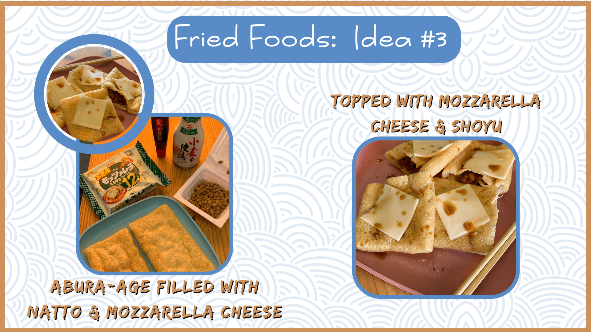 What to Eat with Natto:  Fried Foods Idea #3 - Natto and Fried Tofu